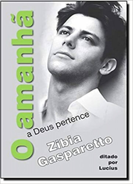 Capa de O amanhã a Deus pertence - Zibia Gasparetto; Espírito Lúcius