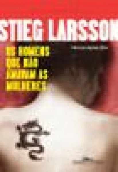 Capa de Os homens que não amavam as mulheres - Stieg Larsson