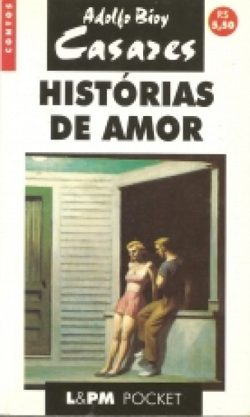 Capa de HISTÓRIAS DE AMOR - Adolfo Bioy Casares