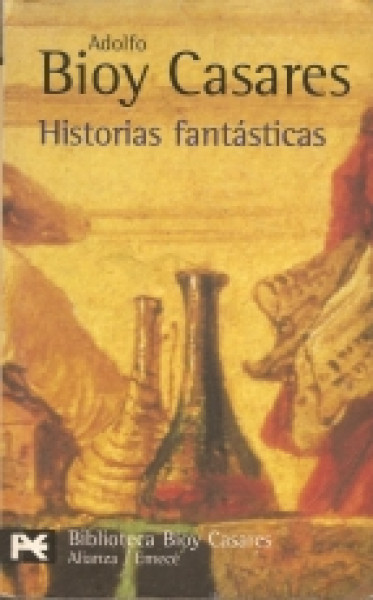 Capa de HISTORIAS FANTÁSTICAS - Adolfo Bioy Casares
