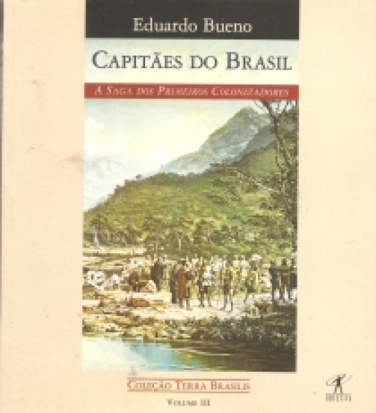 Capa de Capitães do Brasil - Eduardo Bueno