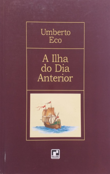 Capa de A ilha do dia anterior - Umberto Eco