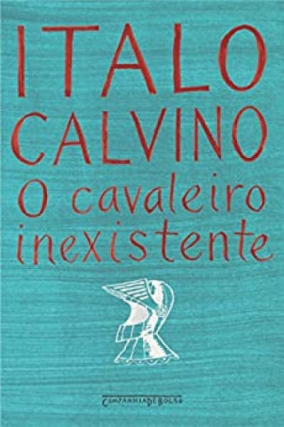 Capa de O cavaleiro inexistente - Italo Calvino
