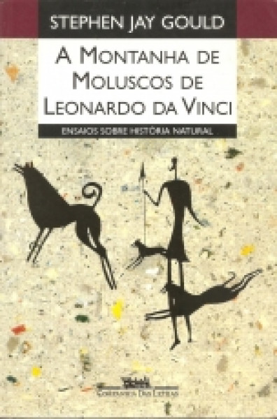 Capa de A MONTANHA DE MOLUSCOS DE LEONARDO DA VINCI - Stephen Jay Gould