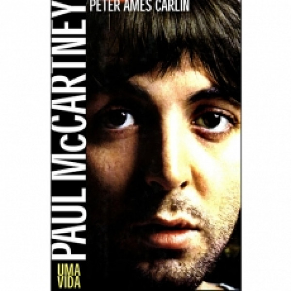 Capa de Paul McCartney - Peter Ames Carlin