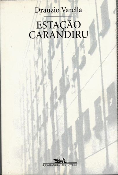 Capa de Estação Carandiru - Drauzio Varella