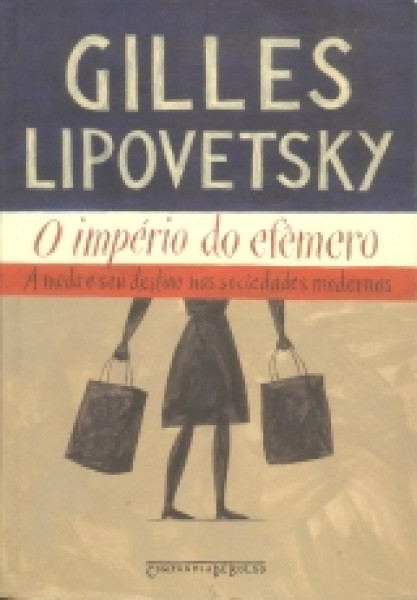 Capa de O império do efêmero - Gilles Lipovetsky