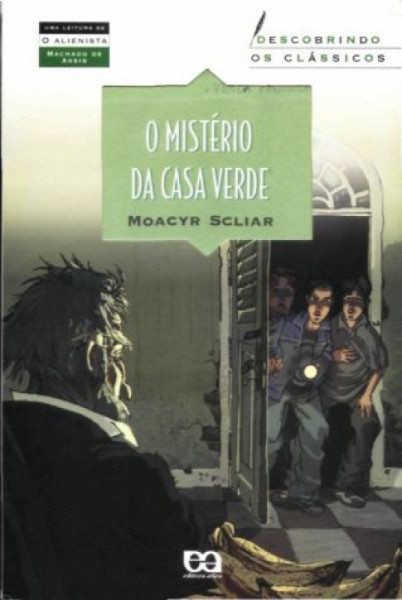 Capa de O mistério da casa verde - Moacyr Scliar