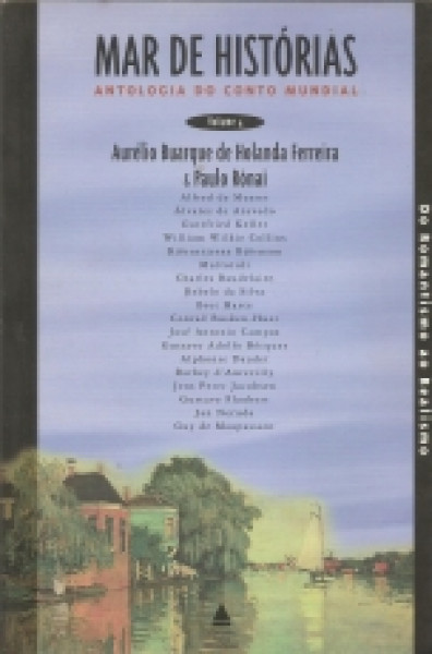 Capa de MAR DE HISTÓRIAS, DO ROMANTISMO AO REALISMO - Aurélio Buarque de Holanda Ferreira; Paulo Rónai