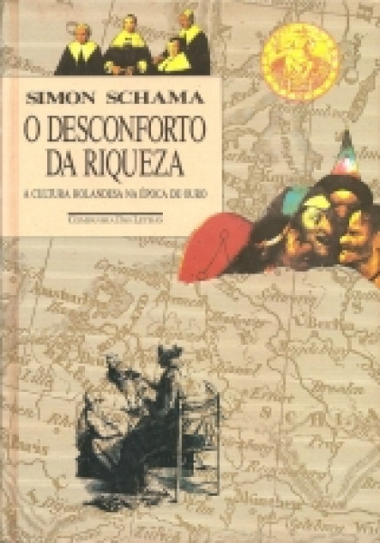 Capa de O DESCONFORTO DA RIQUEZA - Simon Schama
