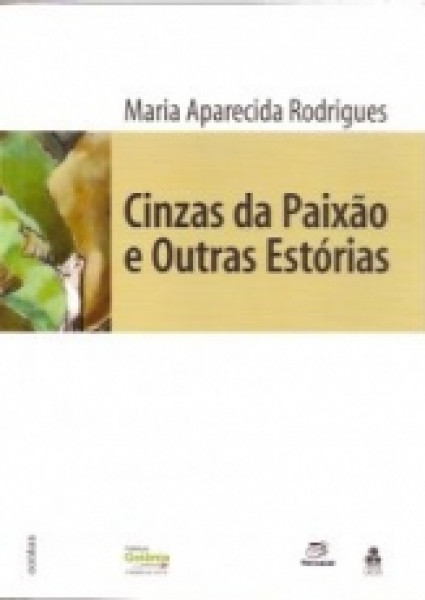 Capa de Cinzas da Paixão e outras estórias - Maria Aparecida Rodrigues