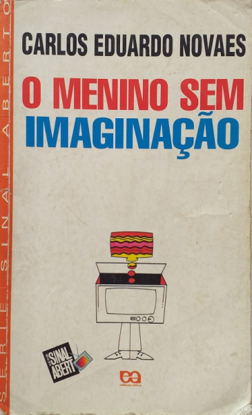 Capa de O menino sem imaginação - Carlos Eduardo Novaes