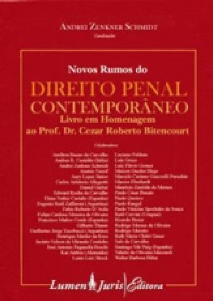 Capa de Direito penal contemporâneo: novos rumos - Andrei Zenkner Schmidt; Luiz Flavio Gomes; Walter Barbosa Bittar