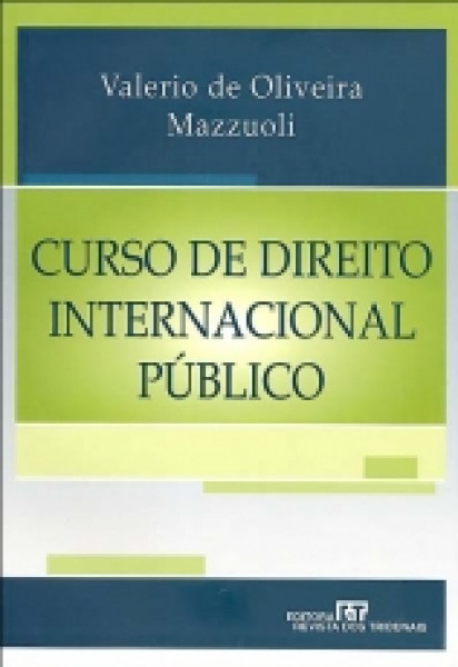 Capa de Curso de direito internacional público - Valerio de Oliveira Mazzuoli