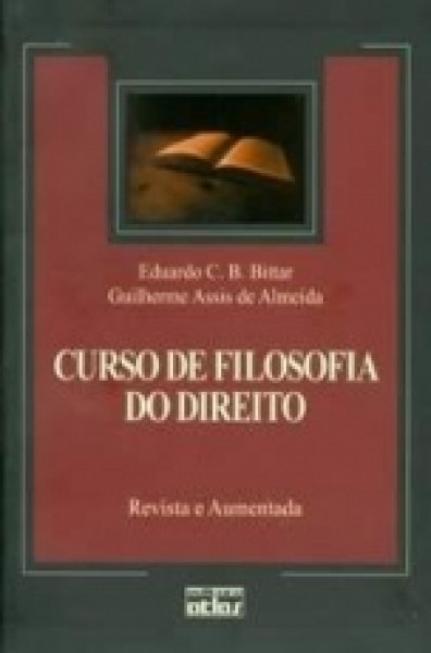 Capa de Curso de filosofia do direito - Eduardo C.B. Bittar; Guilherme Assis de Almeida