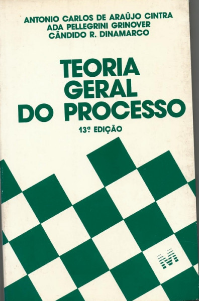 Capa de Teoria geral do processo - Antonio Carlos de Araujo Cintra; Ada Pellegrini Grinover; Cândido Rangel Dinamarco