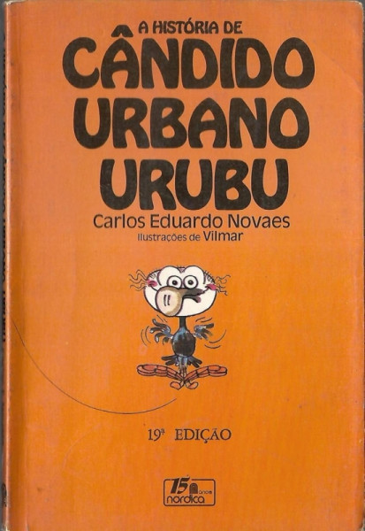 Capa de A história de Cândido Urbano Urubu - Carlos Eduardo Novaes