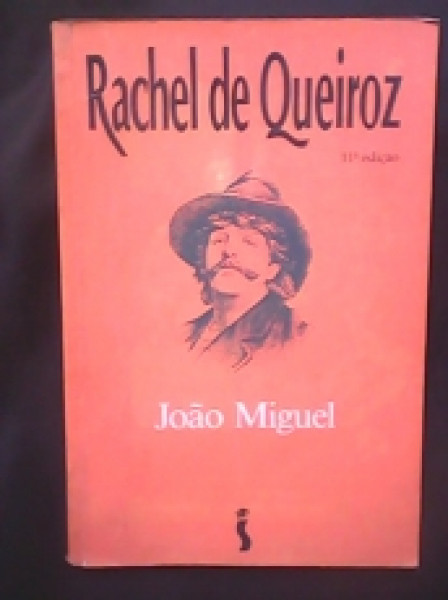 Capa de João Miguel - Rachel de Queiroz