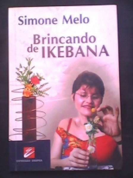 Capa de Brincando de ikebana - Simone Melo