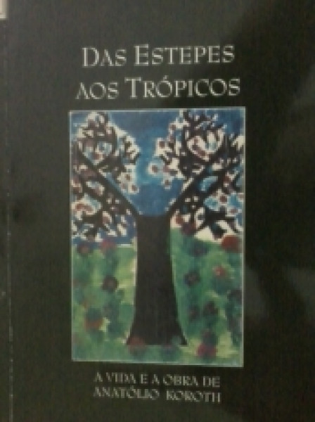 Capa de Das estepes aos trópicos - Sávio Grossi