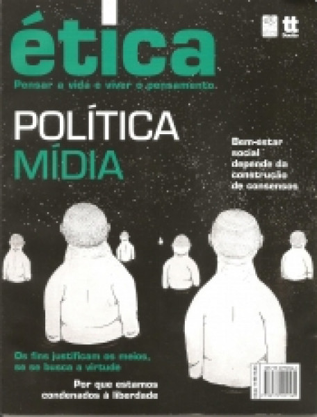 Capa de ÉTICA: POLÍTICA, MÍDIA - Ana Claudia Ferrari, coordenadora, Clóvis de Barros Filho, organizador