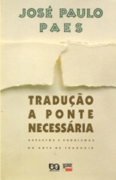 Capa de Tradução: a ponte necessária - José Paulo Paes