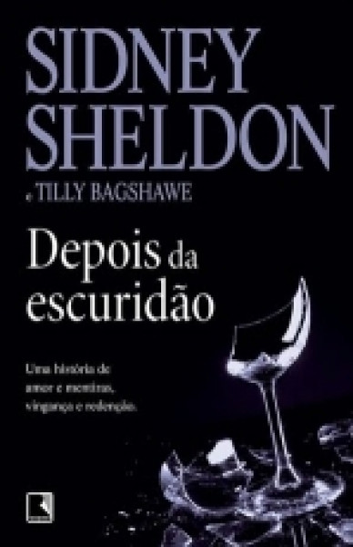 Capa de Depois da escuridão - Sidney Sheldon; Tilly Bagshawe