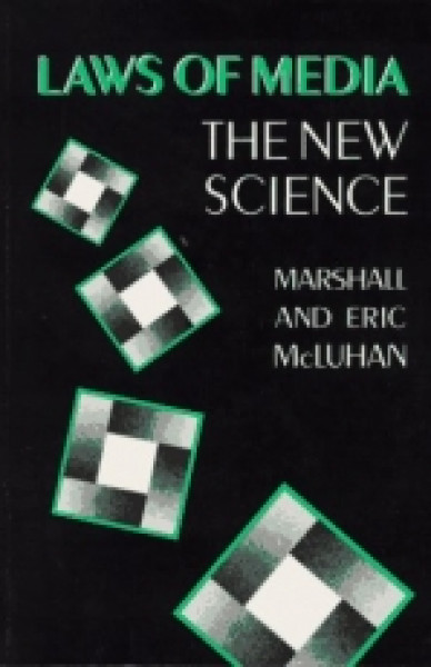 Capa de Laws of media - Marshall McLuhan Eric McLuhan