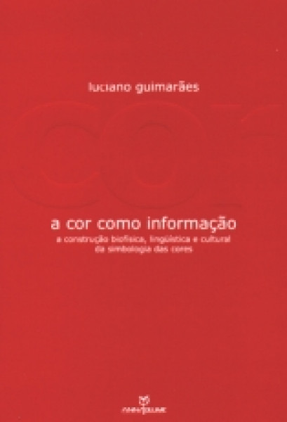 Capa de A cor como informação - Luciano Guimarães