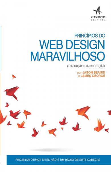 Capa de Princípios do web design maravilhoso - Jason Beaird; James George