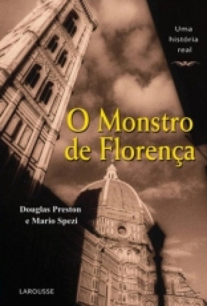 Capa de O Monstro de Florença - Douglas Preston
