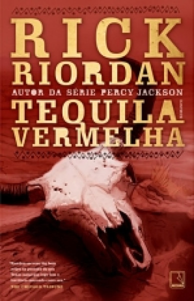 Capa de Tequila vermelha - Rick Riordan