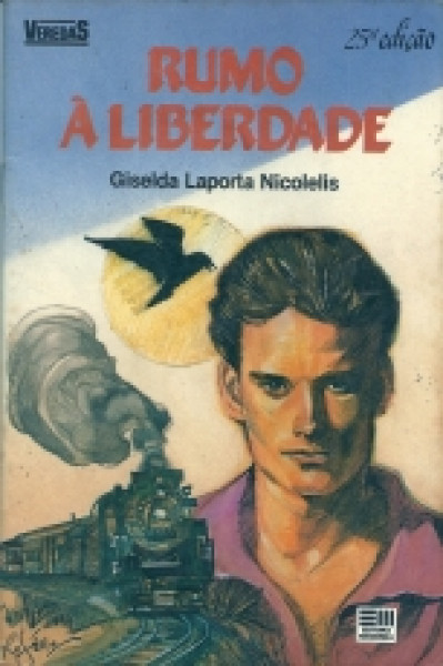 Capa de Rumo à liberdade - Giselda Laporta Nicolelis