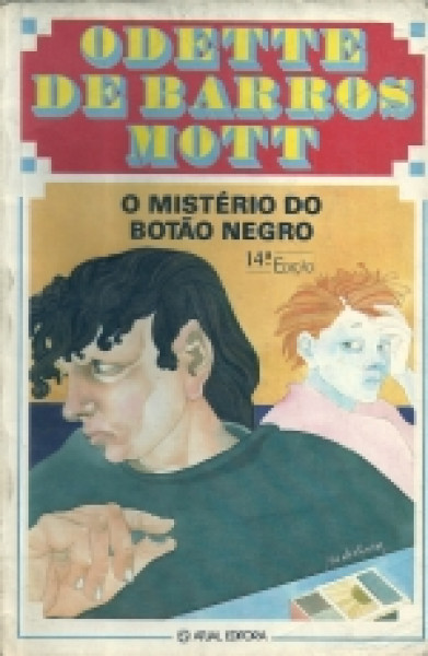 Capa de O mistério do botão negro - Odette de Barros Mott