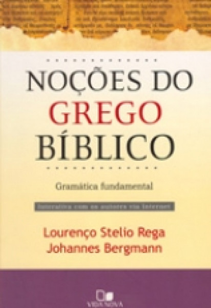 Capa de Noções do grego bíblico - Lourenço Stelio Rega; Johannes Bergmann