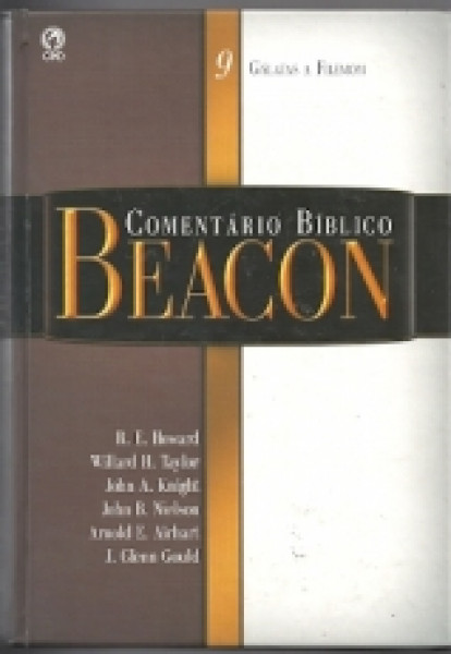 Capa de Comentário bíblico Beacon volume 9 - R. E. Howard; Willard H. Taylor; John A. Knight; John B. Nielson; A. E. Airhart; J. G. Gould