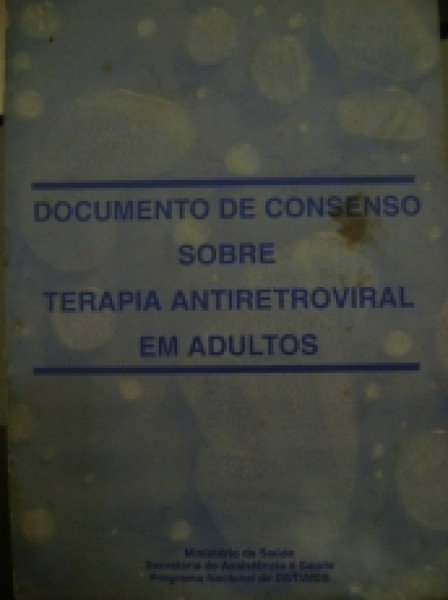 Capa de Documentos de consensos sobre terapia antiretroviral em adultos - Ministério da Saúde, Coordenação Nacional de DST e Aids