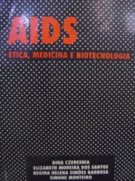 Capa de Aids - Dina Czeresnia; Elizabeth Moreira dos Santos; Regina Helena Simões Barbosa; Simone Monteiro