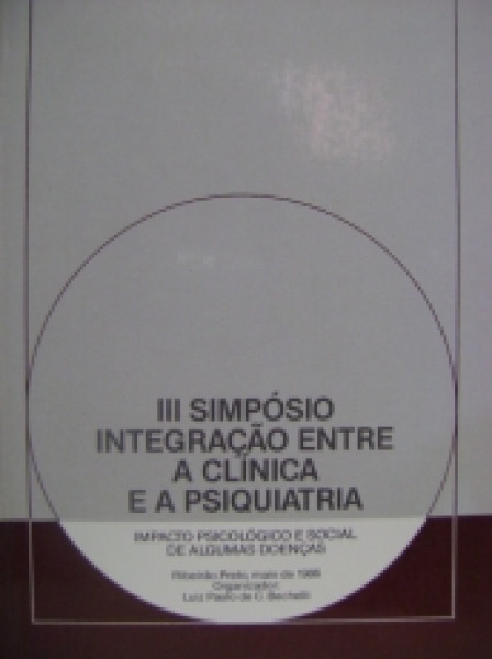 Capa de III Simpósio Integração entre a Clínica e a Psiquiatria - Luiz Paulo de C. Bechelli