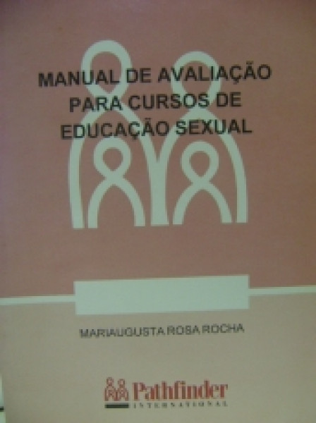 Capa de Manual de Avaliação para cursos de Educação sexual - Mariaugusta Rosa Rocha