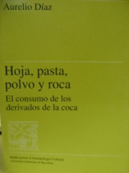 Capa de Hoja, pasta, polvo y roca - Aurelio Díaz