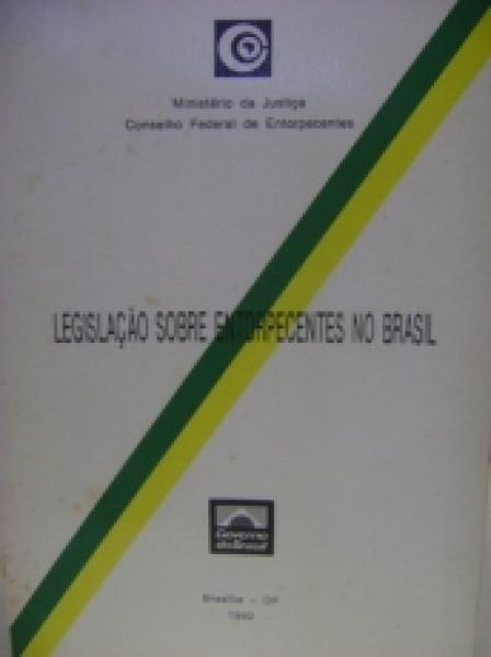 Capa de Legislação sobre Entorpecentes no Brasil - Ministério da Justiça