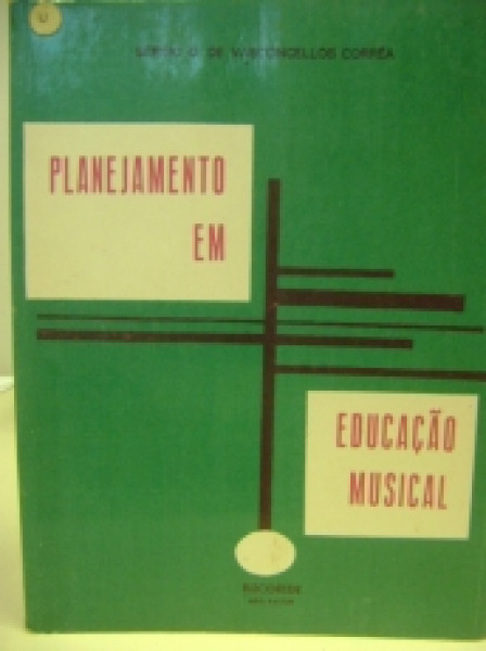 Capa de Planejamento em Educação Musical - Sérgio O. de Vasconcellos Corrêa