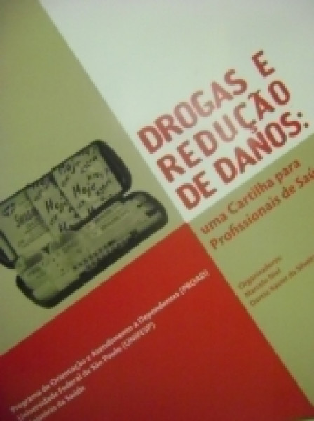 Capa de Drogas e Redução de Danos - Marcelo Niel, Dartiu Xavier da Silveira (Org.)