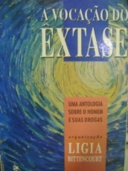 Capa de A vocação do Êxtase - Ligia Bittencourt (Org.)