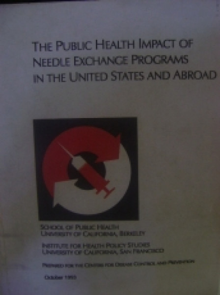 Capa de The Public Health Impact ok Needle Exchange Programs in the United States and Abroad - Vários autores