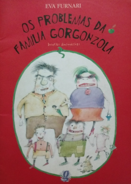 Capa de Os problemas da família Gorgonzola - Eva Furnari