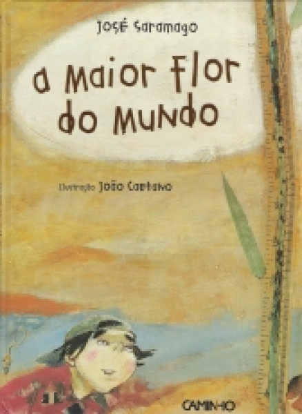 Capa de A maior flor do mundo - José Saramago