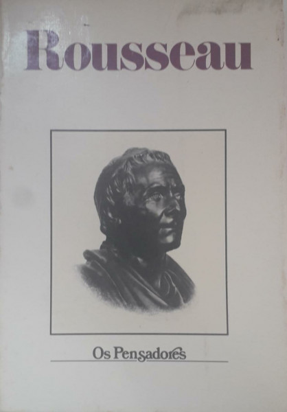 Capa de Os pensadores: Rousseau - Jean-Jacques Rousseau