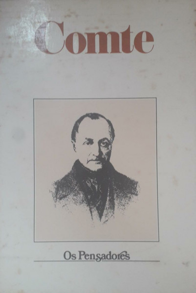 Capa de Os pensadores: Comte - Auguste Comte